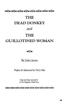 Book cover for "The Dead Donkey and the Guillotined Woman