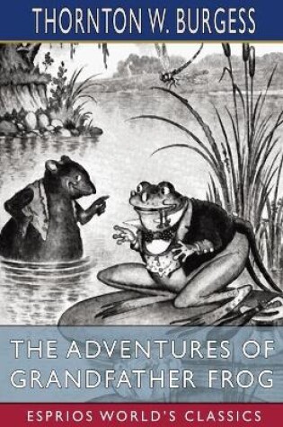 Cover of The Adventures of Grandfather Frog (Esprios Classics)
