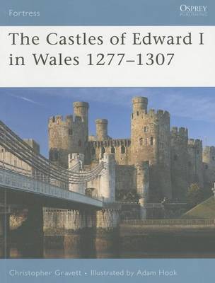 Book cover for Castles of Edward I in Wales 1277-1307