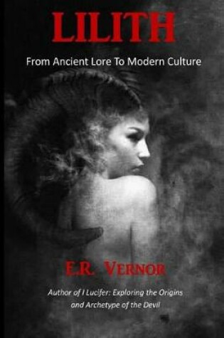Cover of Lilith From Ancient Lore to Modern Culture