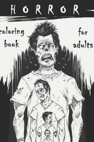 Cover of Horror Coloring Book for Adults