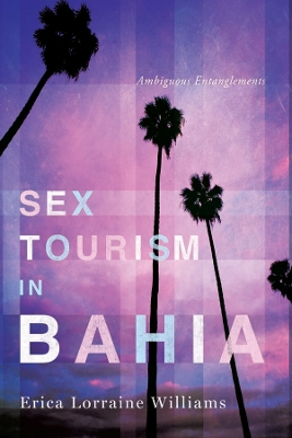 Book cover for Sex Tourism in Bahia