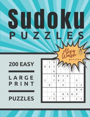 Book cover for 200 Large Print Easy Sudoku Puzzles