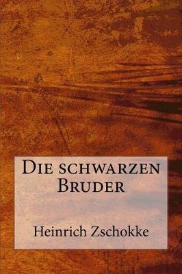 Book cover for Die Schwarzen Bruder