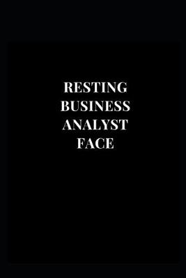 Cover of Resting Business Analyst Face