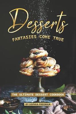 Book cover for Desserts Fantasies Come True