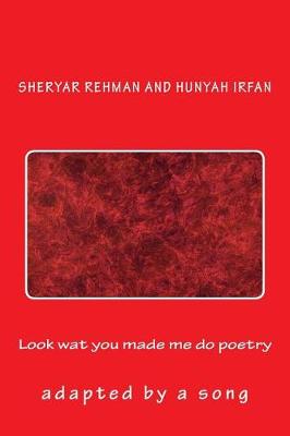 Book cover for Look Wat You Made Me Do Poetry