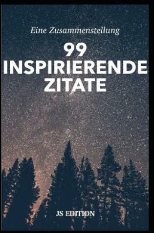 Cover of 99 Inspirierende Zitate