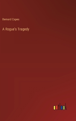 Book cover for A Rogue's Tragedy