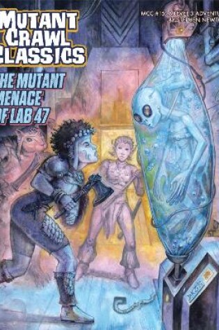 Cover of The Mutant Menace of Lab 47