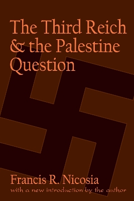 Book cover for The Third Reich and the Palestine Question