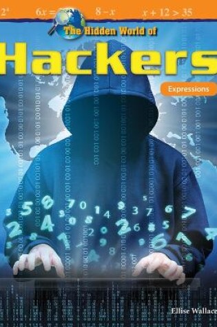 Cover of The Hidden World of Hackers