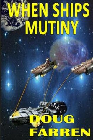 Cover of When Ships Mutiny