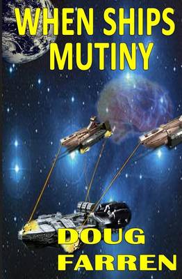 Book cover for When Ships Mutiny