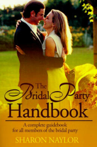 Cover of The Bridal Party Handbook