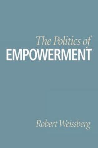 Cover of The Politics of Empowerment