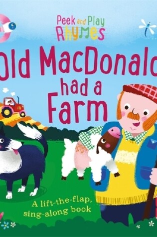 Cover of Peek and Play Rhymes: Old Macdonald had a Farm