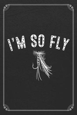 Book cover for I'm So Fly