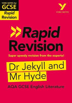 Cover of York Notes for AQA GCSE Rapid Revision: Jekyll and Hyde catch up, revise and be ready for and 2023 and 2024 exams and assessments