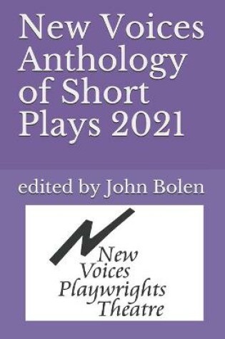 Cover of New Voices Anthology of Short Plays 2021