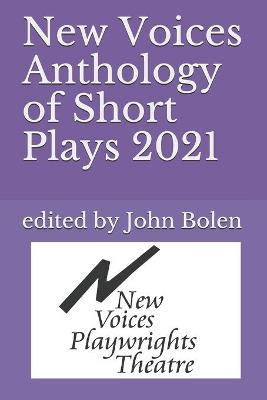 Book cover for New Voices Anthology of Short Plays 2021