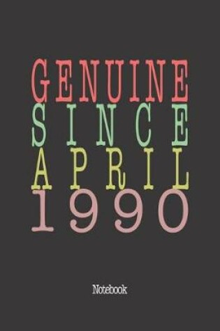 Cover of Genuine Since April 1990