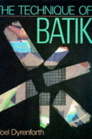 Cover of The Technique of Batik