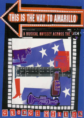 Book cover for This is the Way to Amarillo