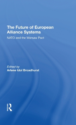 Book cover for The Future Of European Alliance Systems