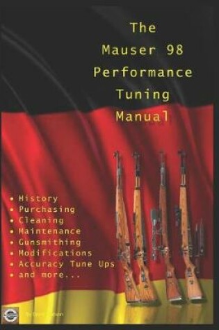 Cover of The Mauser 98 Performance Tuning Manual