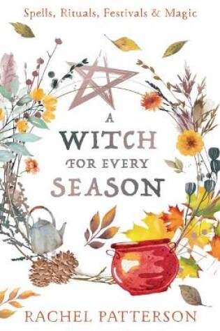 Cover of A Witch for Every Season
