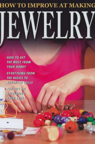 Cover of How to Improve at Making Jewelry