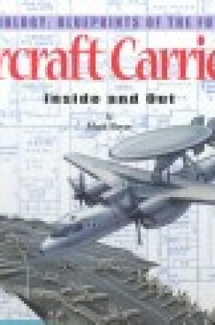 Cover of Aircraft Carriers: inside and