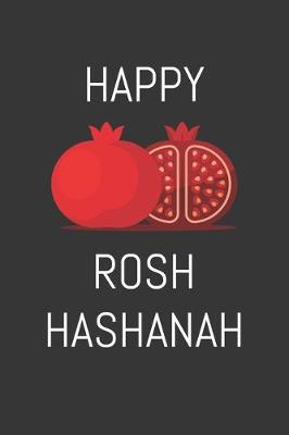 Book cover for Happy Rosh Hashanah Pomegranate Notebook