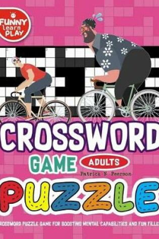Cover of Crossword Puzzle Game for Boosting Mental Capabilities and Fun Filled