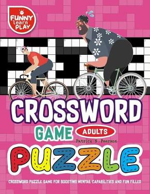 Cover of Crossword Puzzle Game for Boosting Mental Capabilities and Fun Filled