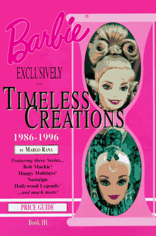 Cover of Barbie Doll Exclusively for Timeless Creations 1986-1996