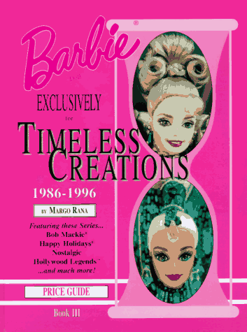 Book cover for Barbie Doll Exclusively for Timeless Creations 1986-1996