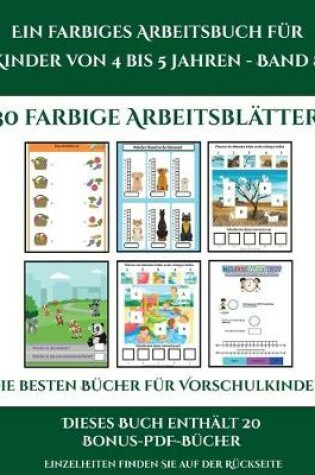 Cover of Die besten Bucher fur Vorschulkinder (Ein farbiges Arbeitsbuch fur Kinder von 4 bis 5 Jahren - Band 8)