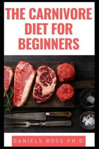 Cover of The Carnivore Diet for Beginners