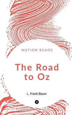 Book cover for The Road to Oz