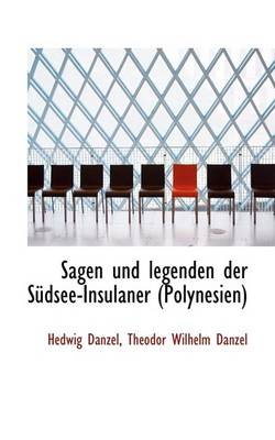 Book cover for Sagen Und Legenden Der Sudsee-Insulaner (Polynesien)