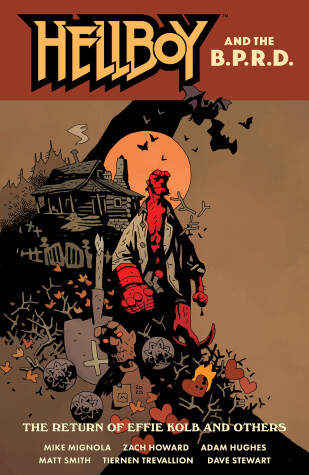 Book cover for Hellboy and the B.P.R.D.: The Return of Effie Kolb and Other