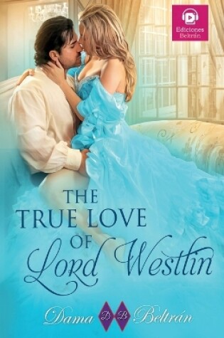 Cover of The true Love of Lord Westlin