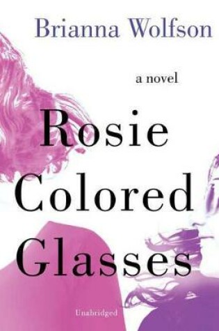 Rosie Colored Glasses