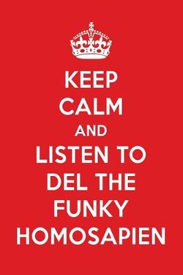 Book cover for Keep Calm and Listen to del the Funky Homosapien