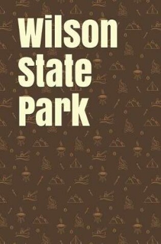 Cover of Wilson State Park