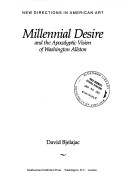 Book cover for Millennial Desire and the Apocalyptic Vision of Washington Allston