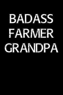 Book cover for Badass Farmer Grandpa