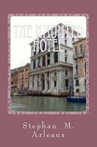 Cover of The Haunted Hotel